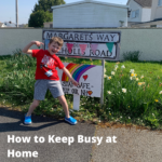 How to Keep Busy at Home